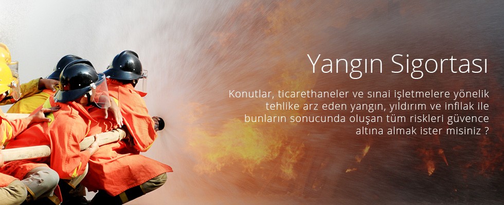 YANGIN SİGORTASI